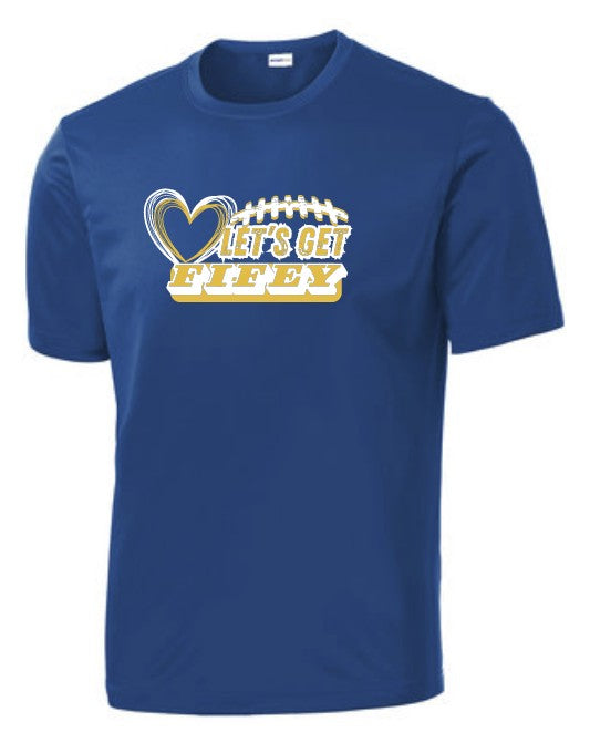 Load image into Gallery viewer, Let's Get Fifey Performance Short Sleeve T-Shirt

