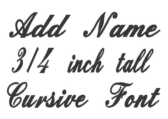 Add Name - Cursive Font Embroidery